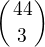 $\left(44\atop3\right)$