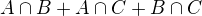 $A\cap B+A\cap C+B\cap C$