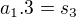$a_{1}.3 = s_{3}$