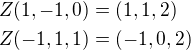 kopírovat do textarea $Z(1,-1,0)=(1,1,2)\nlZ(-1,1,1)=(-1,0,2)$
