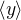 $\langle y \rangle$