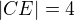 $|CE|=4$
