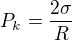 $P_{k}=\frac{2\sigma }{R}$