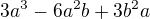 $3a^{3}-6a^{2}b+3b^{2}a$