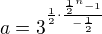 kopírovat do textarea $a=3^{\frac{1}{2}\cdot\frac{\frac{1}{2}^n-1}{-\frac{1}{2}}}$