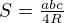 $S = \tfrac{abc}{4R}$