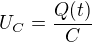 $U_C=\frac{Q(t)}C$