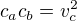 $c_ac_b=v_c^2$