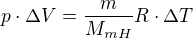 $p\cdot \Delta V=\frac{m}{M_{mH}}R\cdot \Delta T$