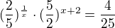 $(\frac{2}{5})^{\frac{1}{x}}\cdot (\frac{5}{2})^{x+2}=\frac{4}{25}$