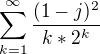 $ \sum_{k=1}^{\infty}\frac{(1-j)^2}{k* 2^k} $