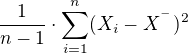 $\frac{1}{n-1}\cdot \sum_{i=1}^{n}(X_{i}-X^{^{-}})^{2}$