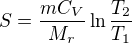 $S=\frac{mC_V}{M_r}\ln\frac{T_2}{T_1}$