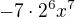 $-7\cdot 2^{6}x^{7}$