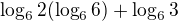 kopírovat do textarea $\log_{6}2(\log_{6}6)+\log_{6}3$