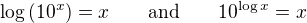 $\log\left (10^x\right )=x\qquad\mathrm{and}\qquad 10^{\log x}=x$