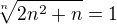 $\sqrt[n]{2n^2+n}=1$