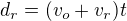 $d_r=(v_o+v_r)t$