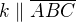 $k\parallel \overline{ABC}$