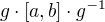 $g\cdot [a,b]\cdot g^{-1}$