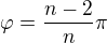kopírovat do textarea $\varphi =\frac{n-2}{n}\pi $