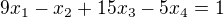 $9x_{1}-x_{2}+15x_{3}-5x_{4}=1$