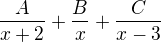 $\frac{A}{x+2}+\frac{B}{x}+\frac{C}{x-3}$
