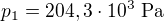 $p_1=204,3\cdot10^3\ \text{Pa}$