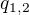 $q_{1,2}$