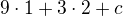 $9\cdot 1+3\cdot 2+c$