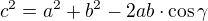 $c^2=a^2+b^2-2ab\cdot\cos\gamma$