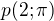 $p(2;\pi)$
