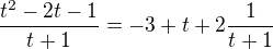 kopírovat do textarea $\frac{t^{2}-2t-1}{t+1}=-3+t+2\frac{1}{t+1}$