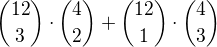 ${12\choose 3}\cdot{4\choose 2}+{12\choose 1}\cdot{4\choose 3}$