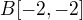 $B[-2,-2]$