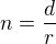 kopírovat do textarea $n={{d}\over{r}}$