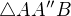 $\triangle AA''B$