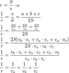 $r=\frac{S}{s}\,\Rightarrow\nl\frac{1}{r}=\frac{s}{S}=\frac{a+b+c}{2S}\nl\frac 1r=\frac{\frac{2S}{v_a}+\frac{2S}{v_b}+\frac{2S}{v_c}}{2S}\nl\frac 1r=\frac{2S(v_b\cdot v_c+v_a\cdot v_c+v_a\cdot v_b)}{2S\cdot v_a\cdot v_b\cdot v_c}\nl\frac 1r=\frac{v_b\cdot v_c+v_a\cdot v_c+v_a\cdot v_b}{v_a\cdot v_b\cdot v_c}\nl\frac 1r=\frac{1}{v_a}+\frac{1}{v_b}+\frac{1}{v_c}$