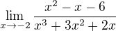 $\lim_{x\to-2}\frac{x^{2}-x-6}{x^{3} + 3x^{2}+2x}$