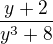 $\frac{y+2}{y^3+8}$