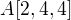 $A[2,4,4]$