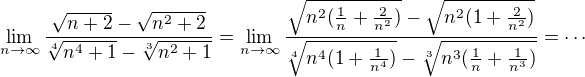 $\lim_{n\to\infty}\frac{\sqrt{n+2}-\sqrt{n^2+2}}{\sqrt[4]{n^4+1}-\sqrt[3]{n^2+1}}=\lim_{n\to\infty}\frac{\sqrt{n^2(\frac{1}{n}+\frac{2}{n^2})}-\sqrt{n^2(1+\frac{2}{n^2})}}{\sqrt[4]{n^4(1+\frac{1}{n^4})}-\sqrt[3]{n^3(\frac{1}{n}+\frac{1}{n^3})}}=\cdots$