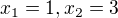 kopírovat do textarea $x_{1}=1, x_{2}=3$