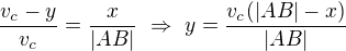$\frac{v_c-y}{v_c}=\frac{x}{|AB|}\ \Rightarrow\ y=\frac{v_c(|AB|-x)}{|AB|}$