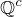 $\mathbb{Q}^{c}$