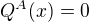 $Q^A(x)=0$