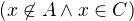 $(x\not\in A\wedge x\in C)$