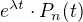 $e^{\lambda t} \cdot P_n(t)$