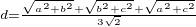 ${}_{d=\frac{\sqrt{a^2+b^2}+\sqrt{b^2+c^2}+\sqrt{a^2+c^2}}{3\sqrt{2}}}$