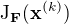$\mathrm{J}_{\mathbf{F}}(\mathbf{x}^{(k)})$